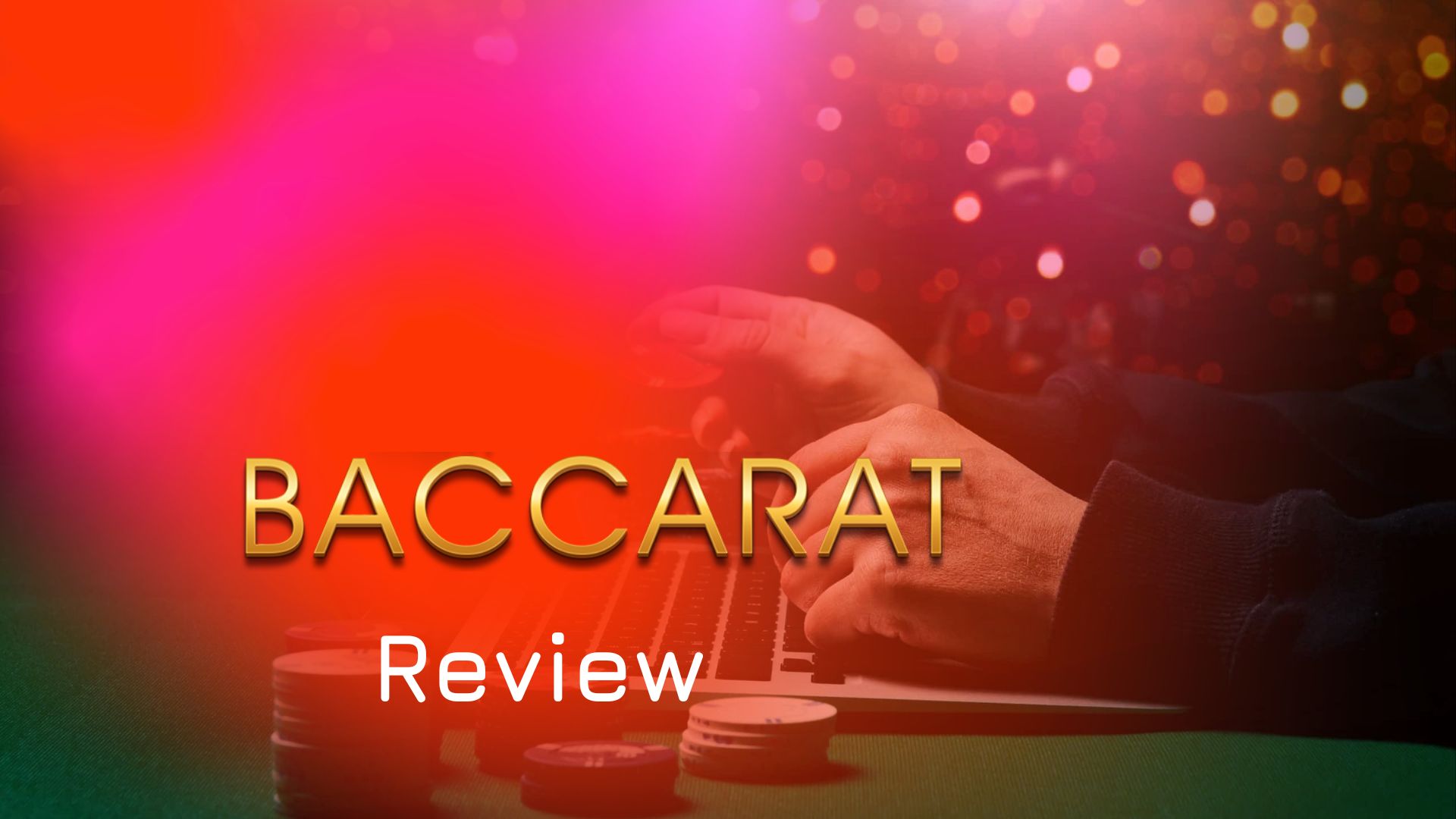 How to Enjoy Baccarat Online While Living in India