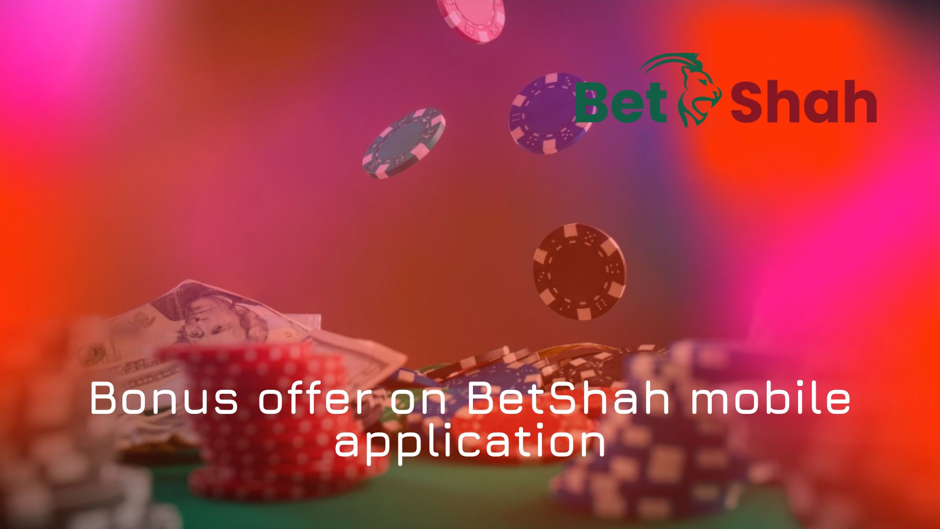 Bonus offer on BetShah mobile application