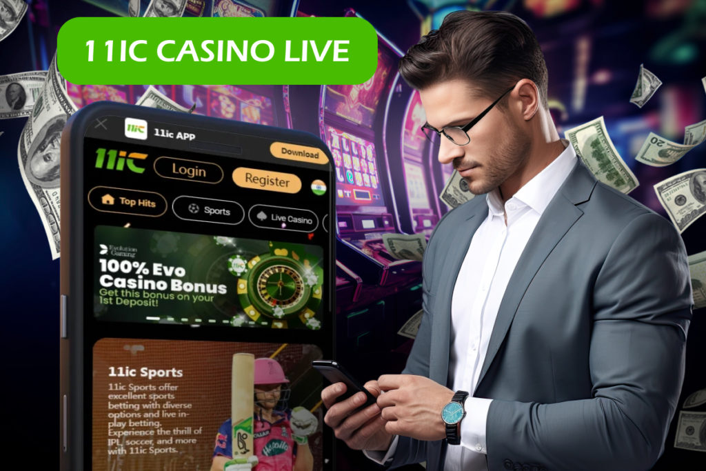 Casino Live in 11ic App