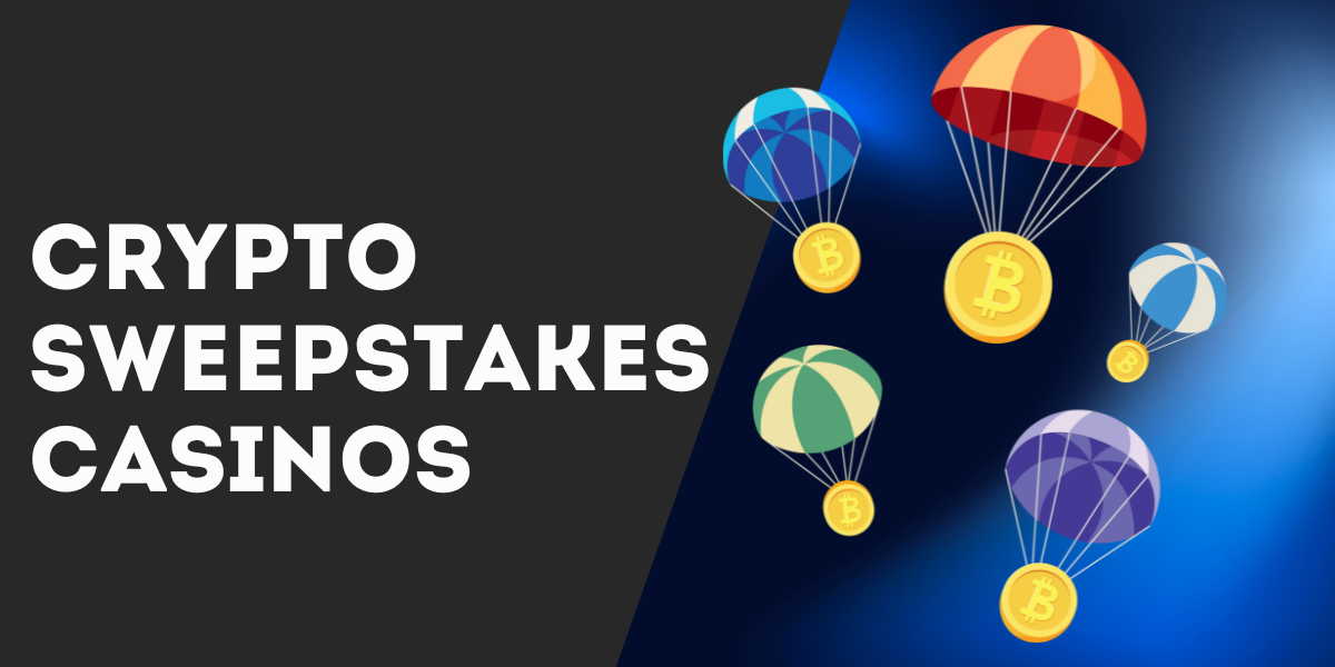 Crypto Sweepstakes Casinos - Ultimate Guide to Buying and Redeeming Coins 