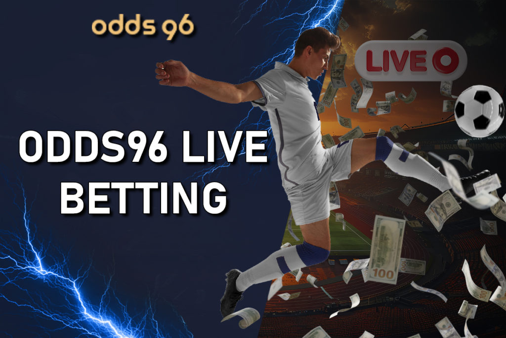 Odds96 Live Betting